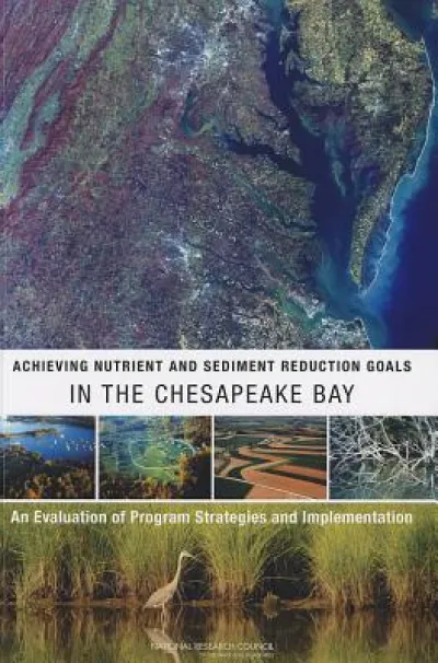 Achieving Nutrient and Sediment Reduction Goals in the Chesapeake Bay