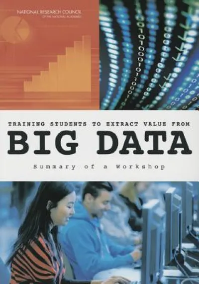 Training Students to Extract Value from Big Data