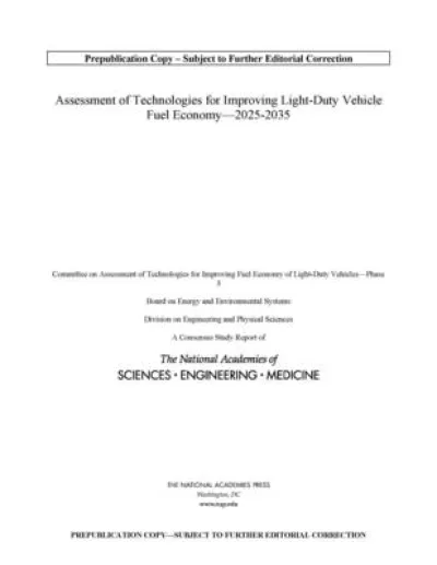 Assessment of Technologies for Improving Light-Duty Vehicle Fuel Economy—2025-2035