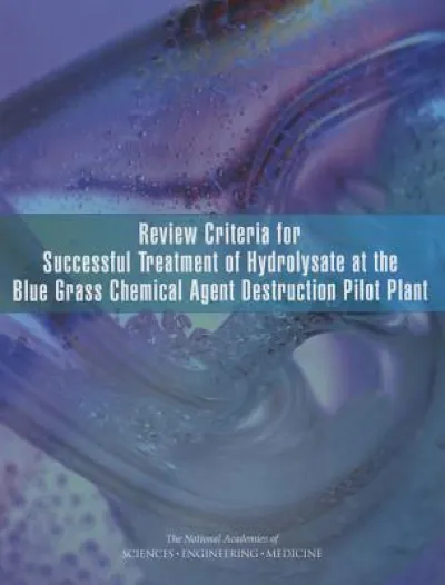 Review Criteria for Successful Treatment of Hydrolysate at the Blue Grass Chemical Agent Destruction Pilot Plant