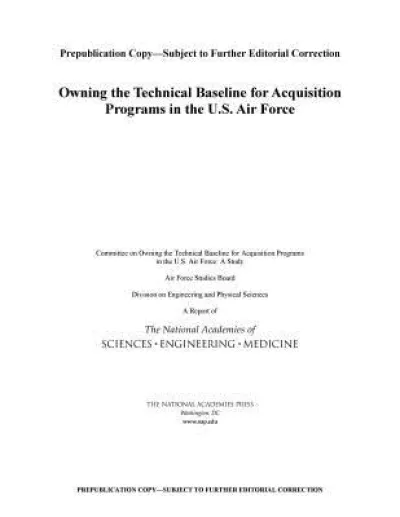 Owning the Technical Baseline for Acquisition Programs in the U.S. Air Force