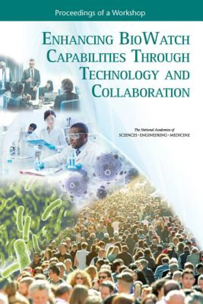 Enhancing BioWatch Capabilities Through Technology and Collaboration