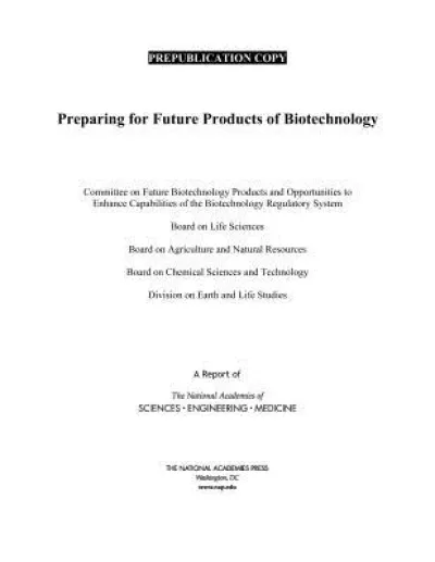 Preparing for Future Products of Biotechnology