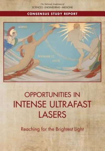 Opportunities in Intense Ultrafast Lasers