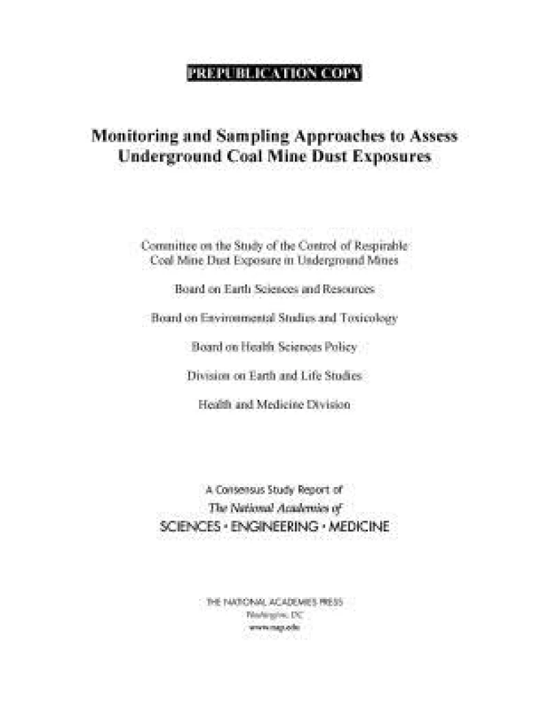 Monitoring and Sampling Approaches to Assess Underground Coal Mine Dust Exposures