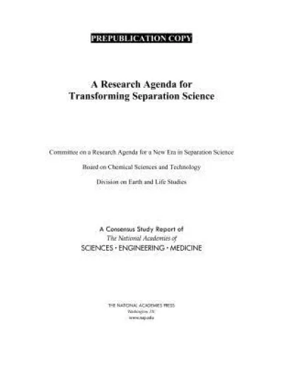 A Research Agenda for Transforming Separation Science