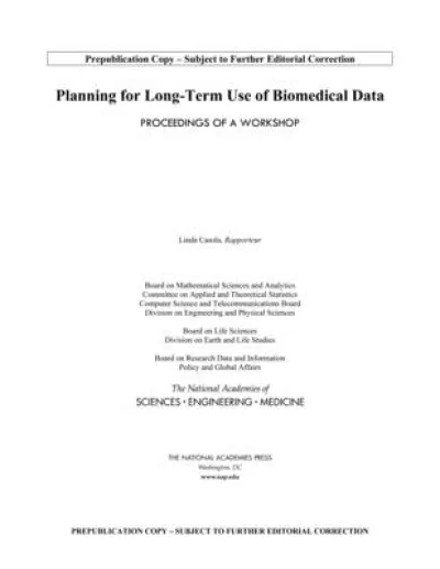 Planning for Long-Term Use of Biomedical Data