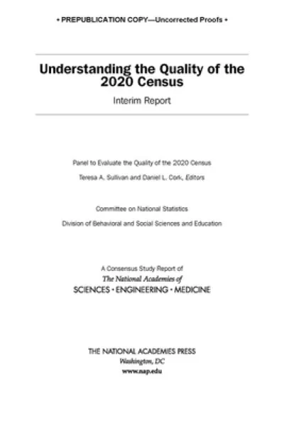 Understanding the Quality of the 2020 Census