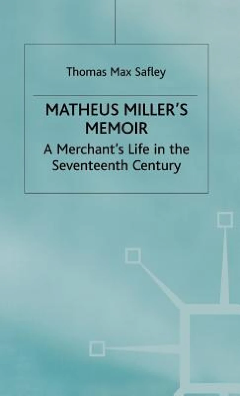 Matheus Miller’s Memoir