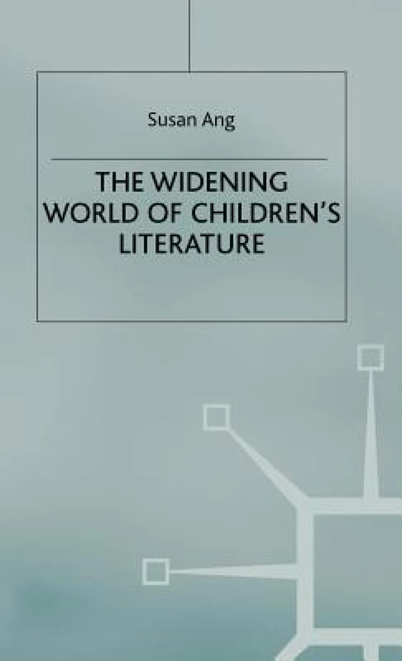 The Widening World of Children’s Literature