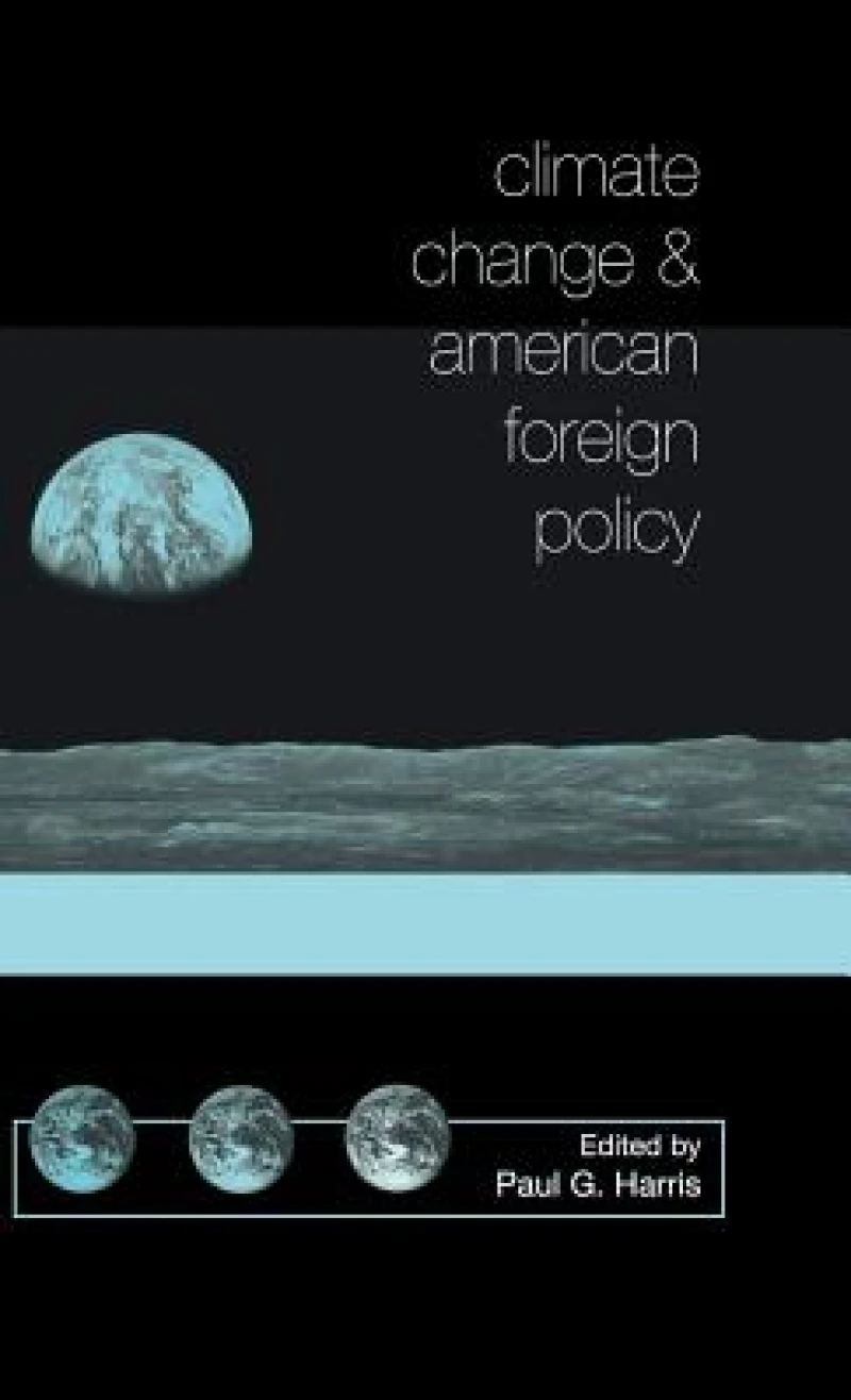 Climate Change and American Foreign Policy