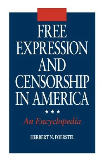 Free Expression and Censorship in America