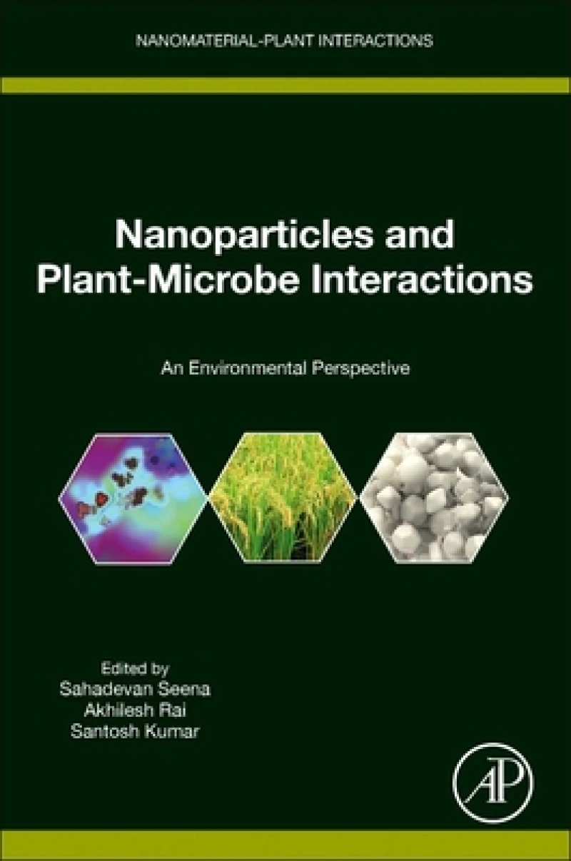 Nanoparticles and Plant-Microbe Interactions