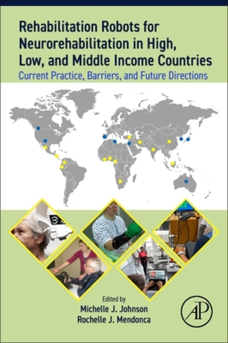 Rehabilitation Robots for Neurorehabilitation in High-, Low-, and Middle-Income Countries