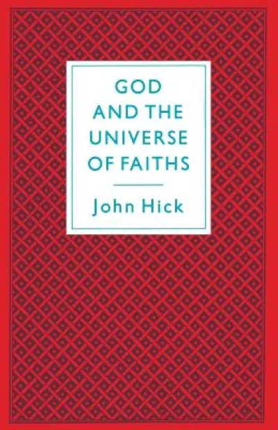 God And The Universe Of Faiths