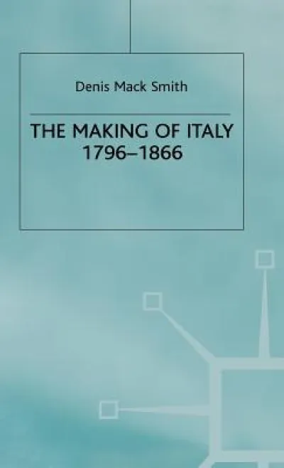 The Making of Italy, 1796–1866