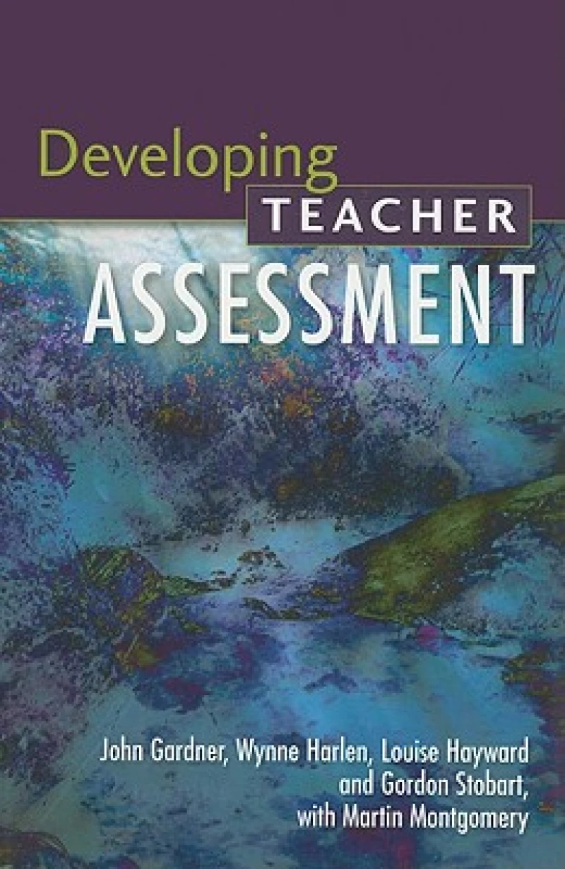 Developing Teacher Assessment
