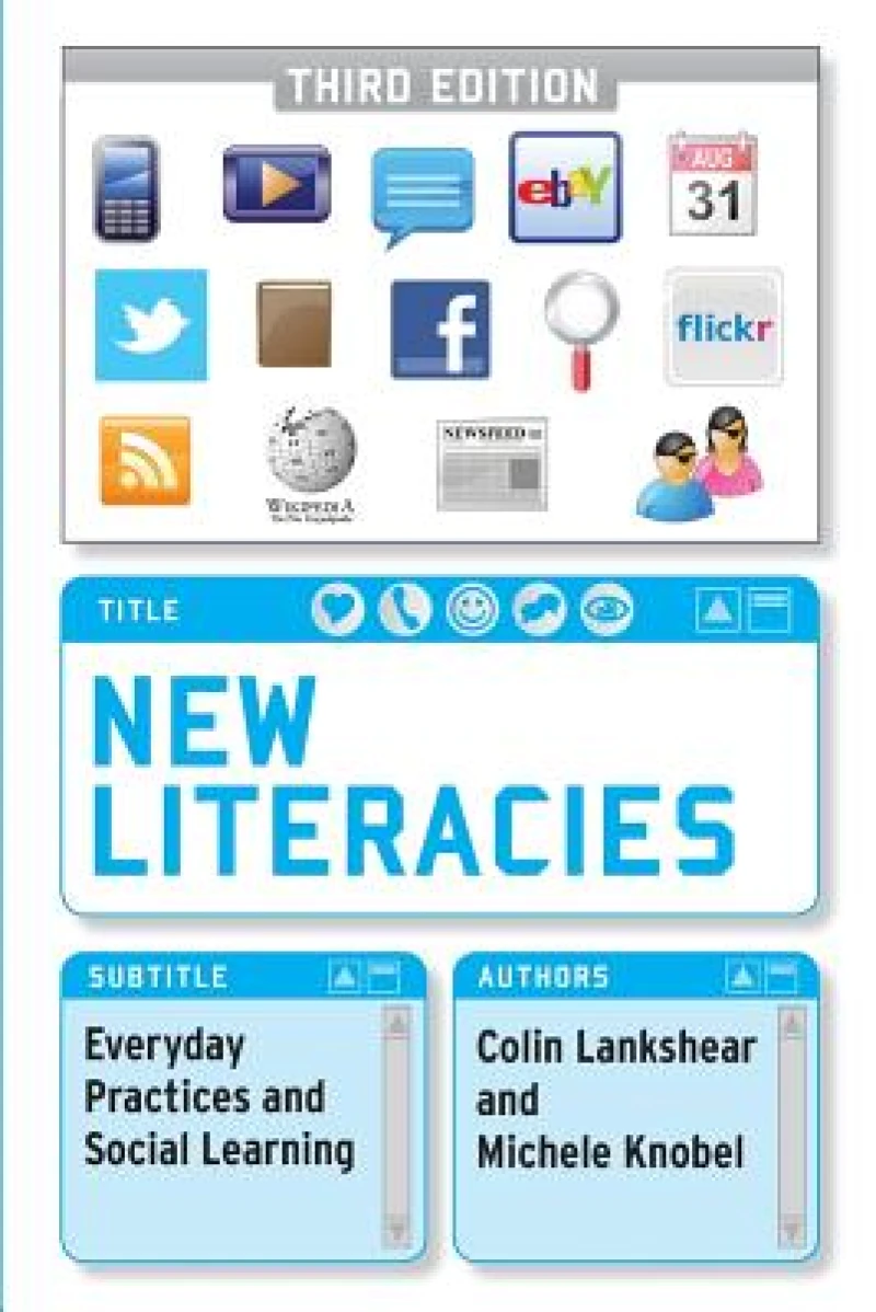 New Literacies: Everyday Practices and Social Learning