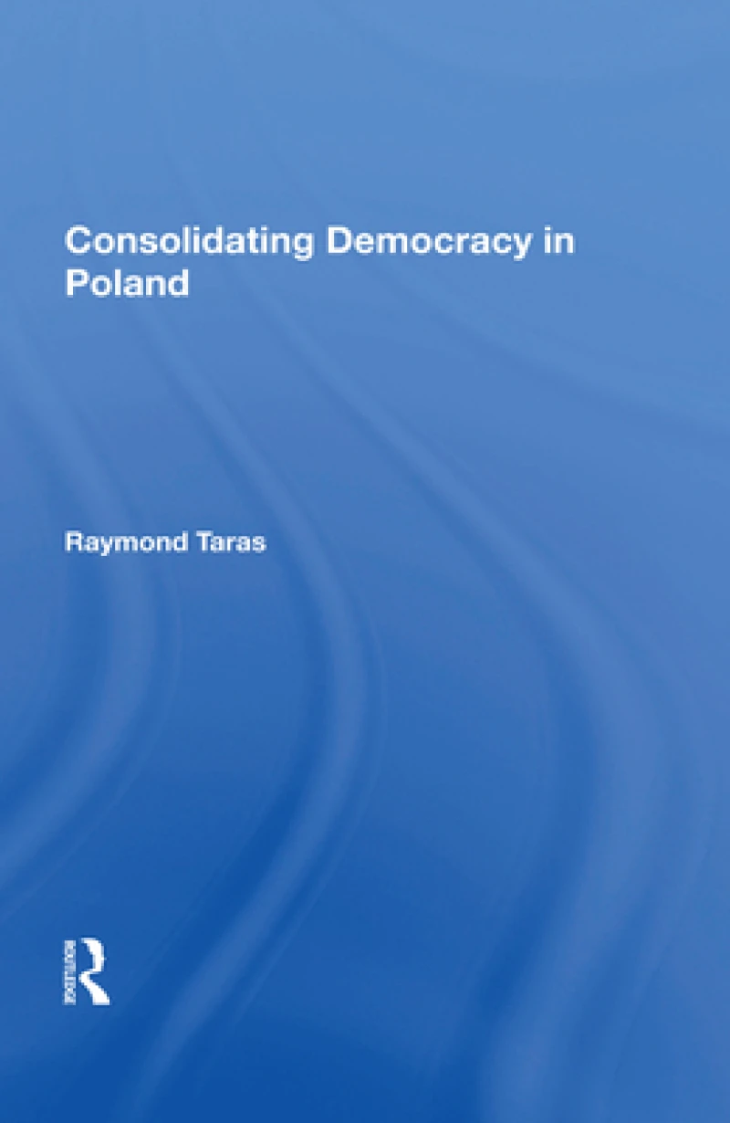 Consolidating Democracy In Poland