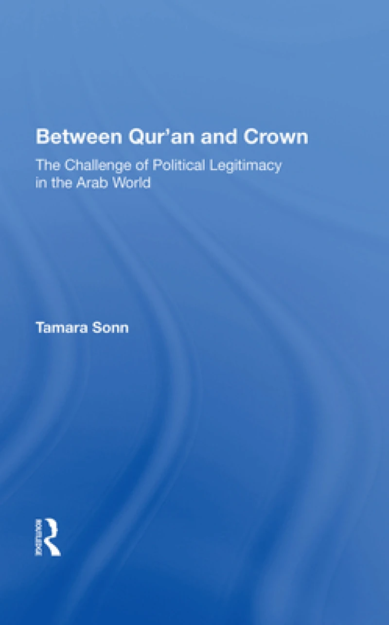 Between Qur'an and Crown