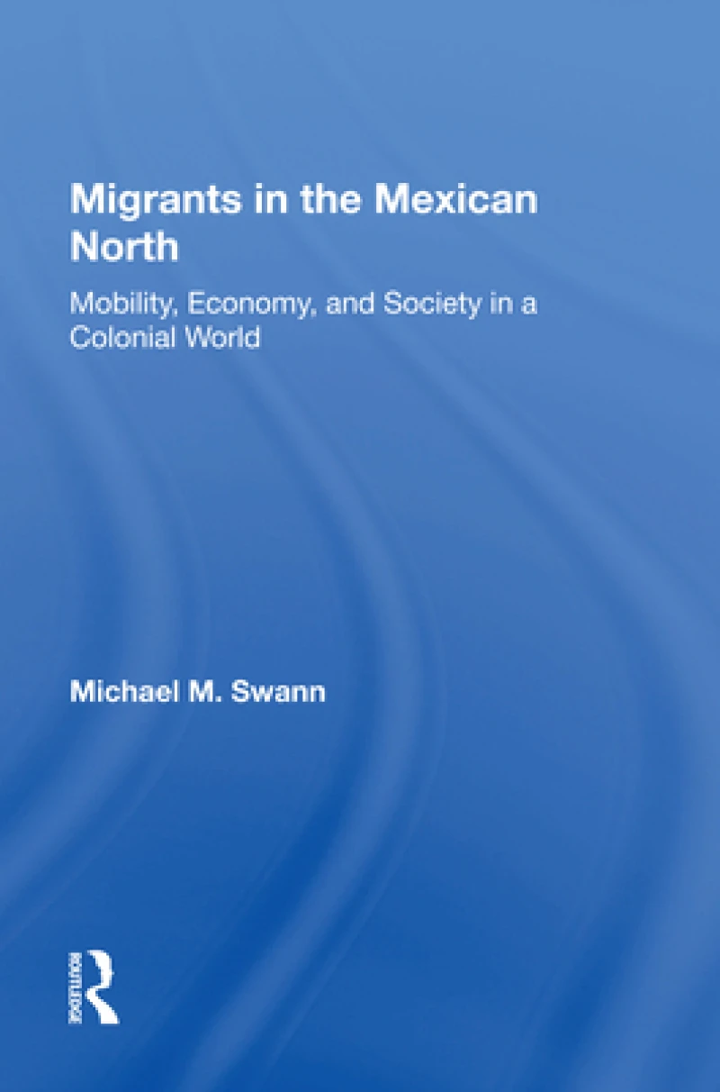 Migrants In The Mexican North
