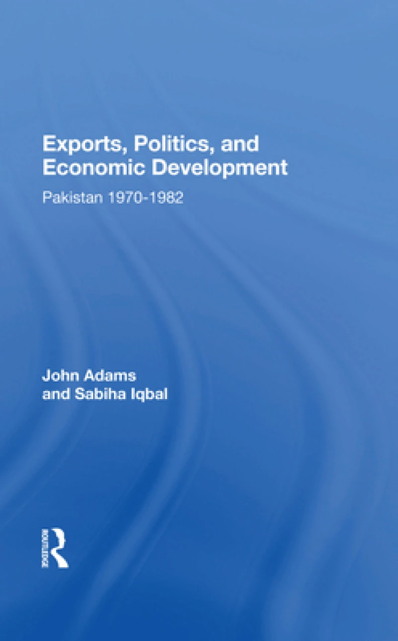 Exports, Politics, And Economic Development