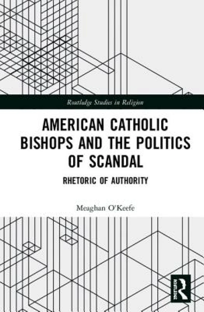 American Catholic Bishops and the Politics of Scandal