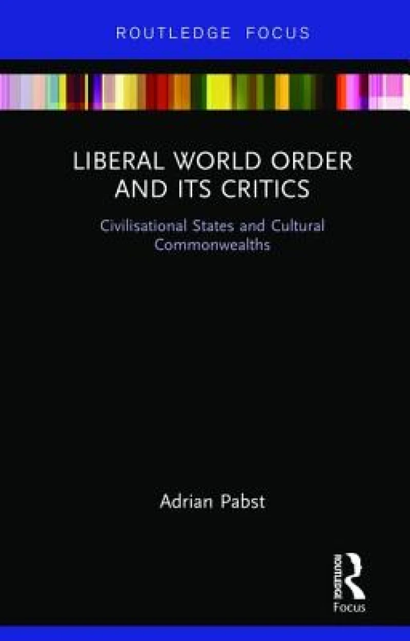 Liberal World Order and Its Critics