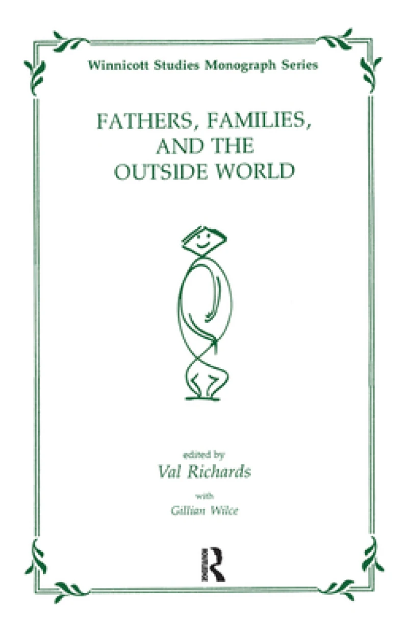 Fathers, Families and the Outside World