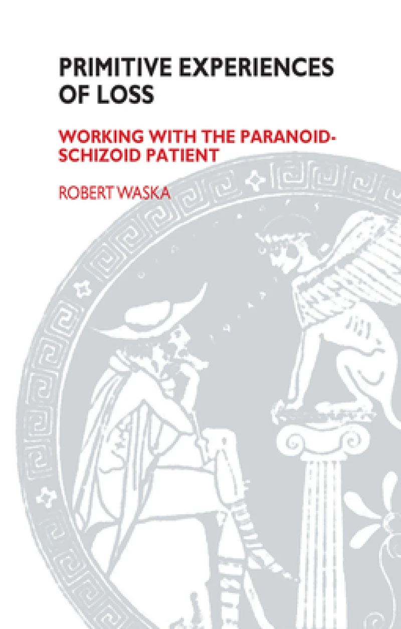 Primitive Experiences of Loss