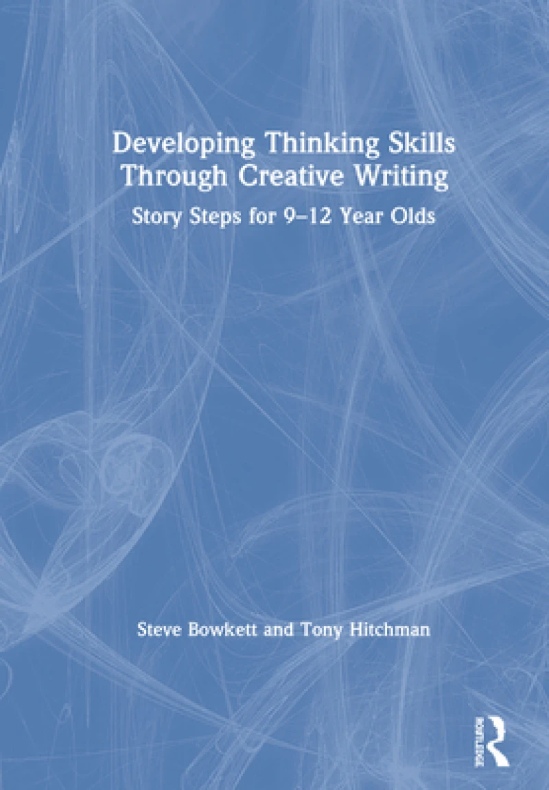 Developing Thinking Skills Through Creative Writing