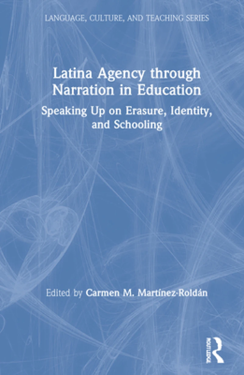 Latina Agency through Narration in Education