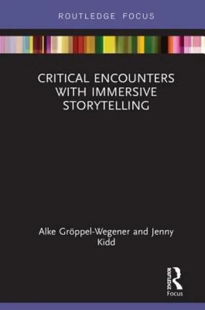 Critical Encounters with Immersive Storytelling