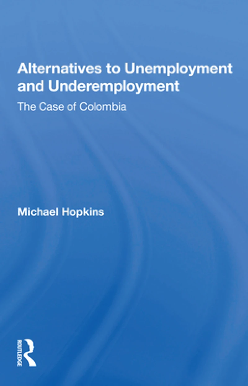 Alternatives To Unemployment And Underemployment