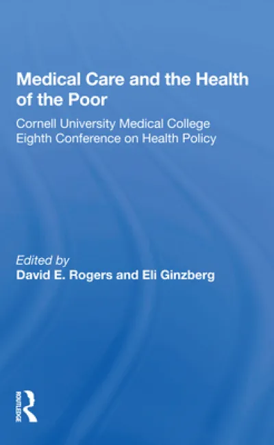 Medical Care And The Health Of The Poor