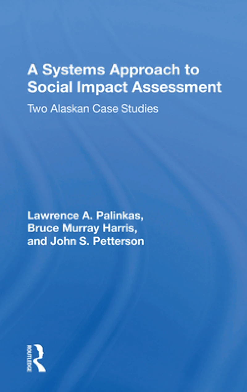A Systems Approach To Social Impact Assessment