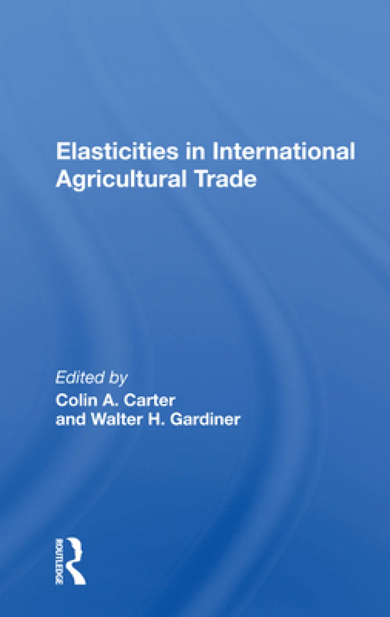 Elasticities In International Agricultural Trade