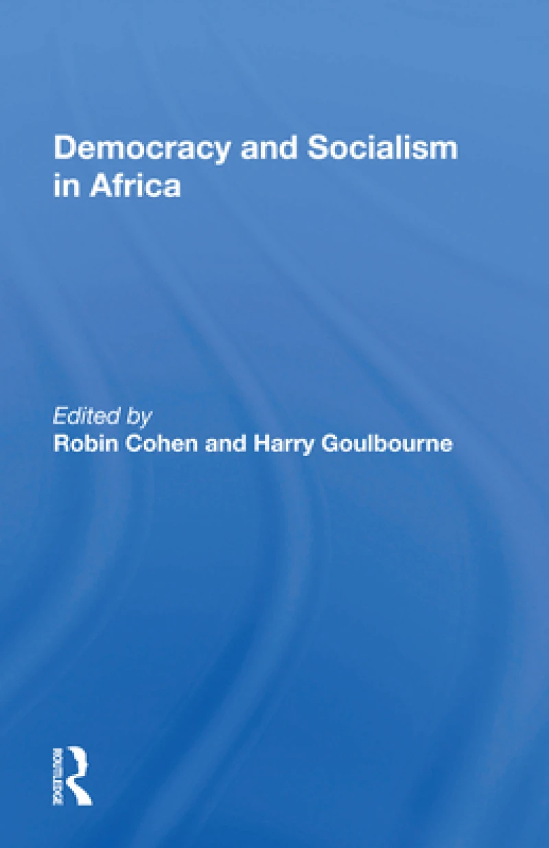 Democracy And Socialism In Africa