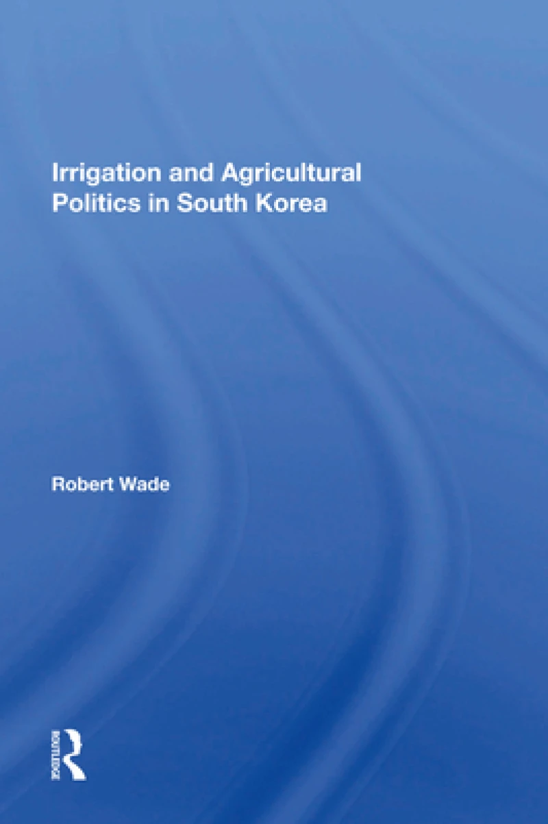 Irrigation And Agricultural Politics In South Korea