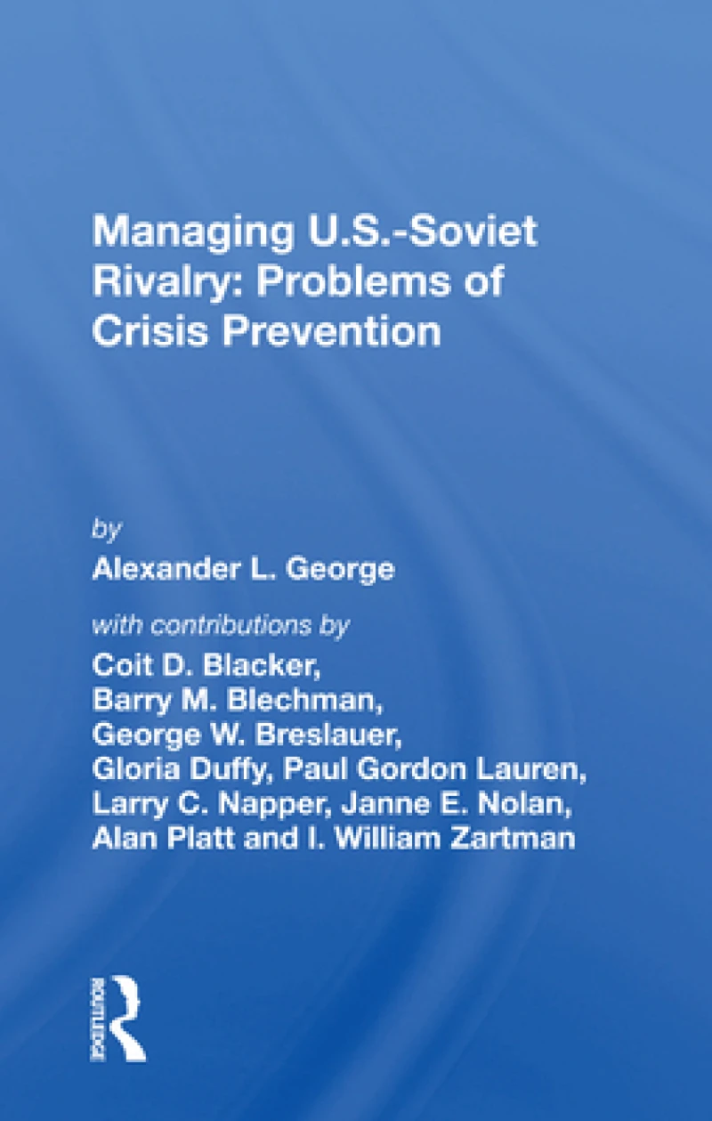 Managing U.s.-soviet Rivalry