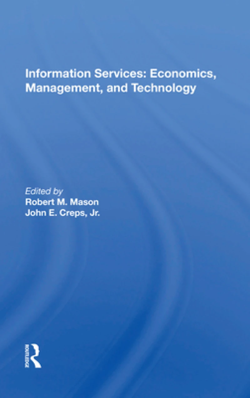 Information Services: Economics, Management, and Technology