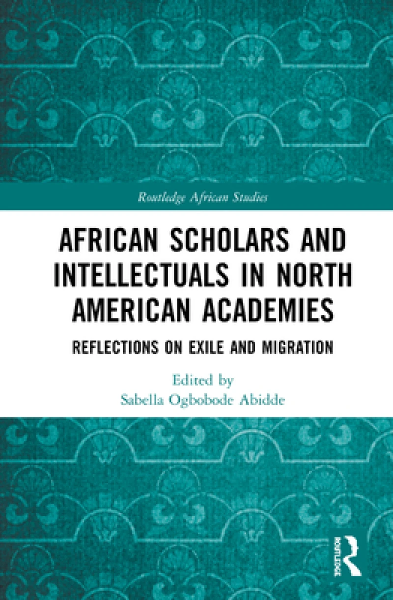 African Scholars and Intellectuals in North American Academies