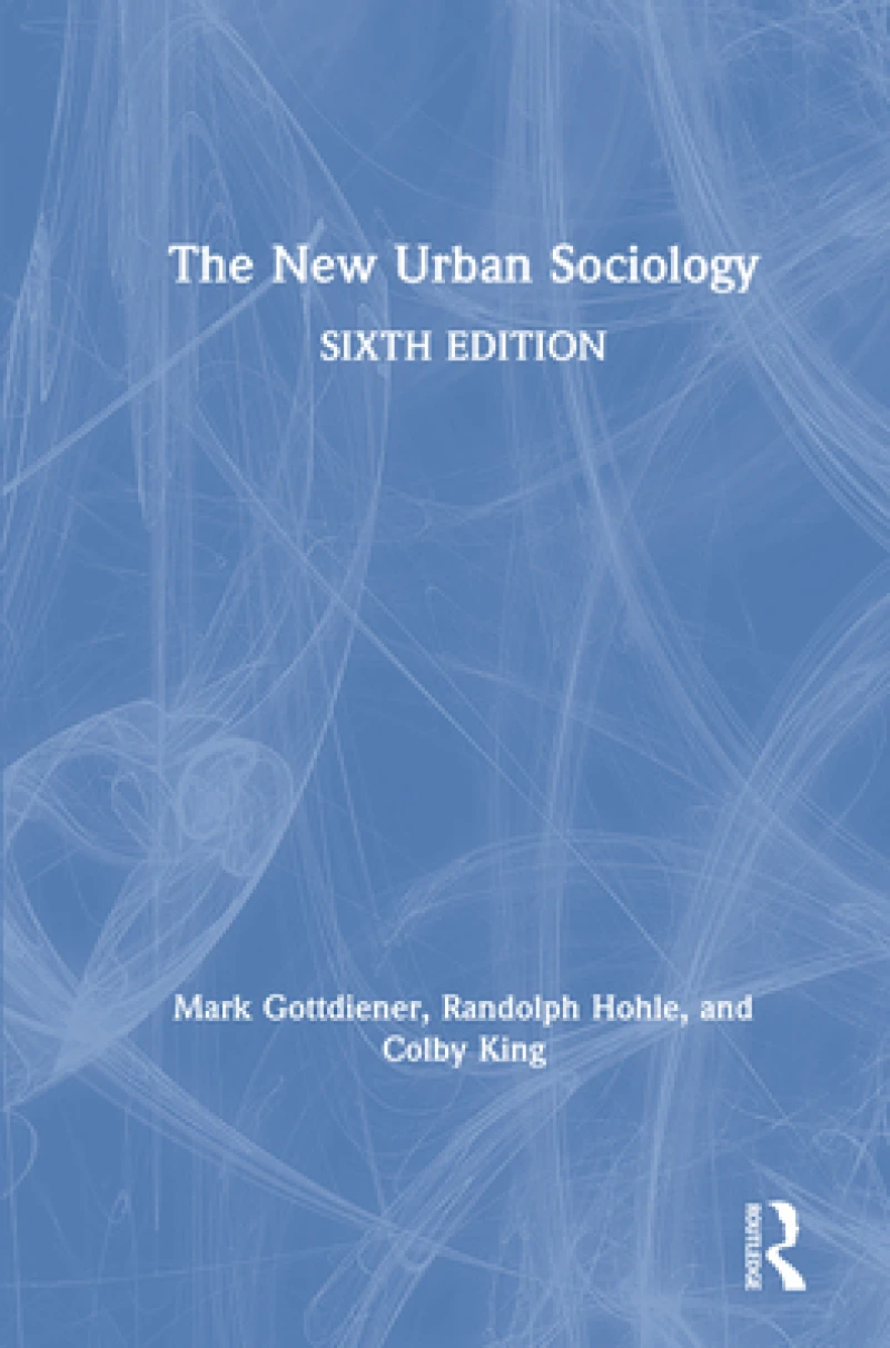 The New Urban Sociology