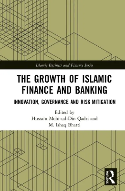 The Growth of Islamic Finance and Banking