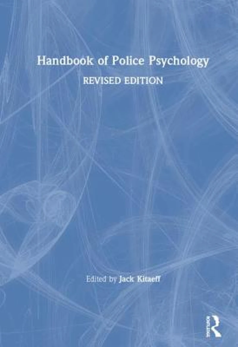 Handbook of Police Psychology