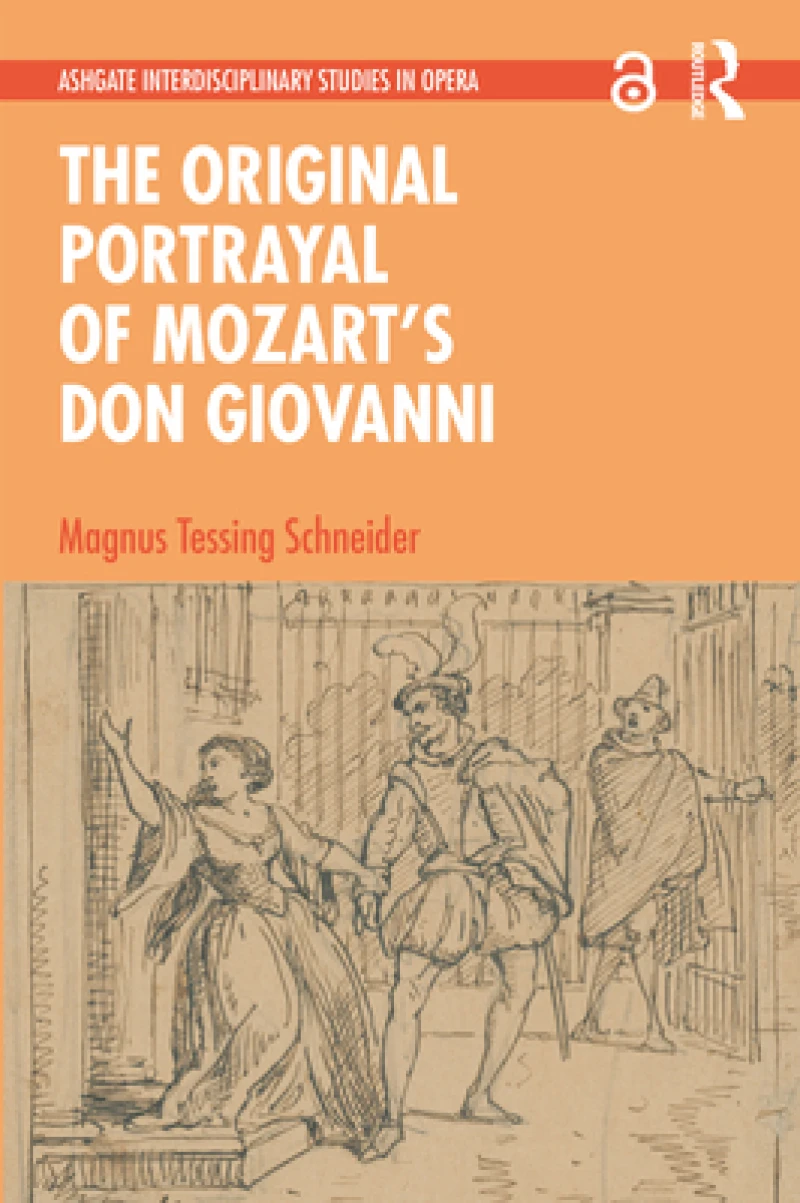 The Original Portrayal of Mozart?s Don Giovanni