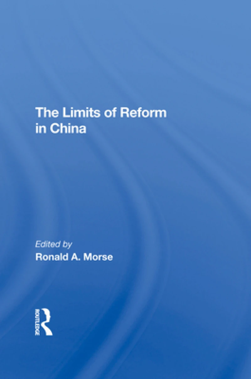 The Limits Of Reform In China