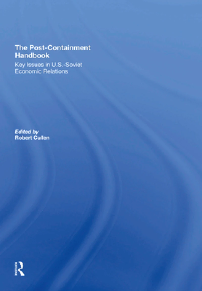 The Post-Containment Handbook