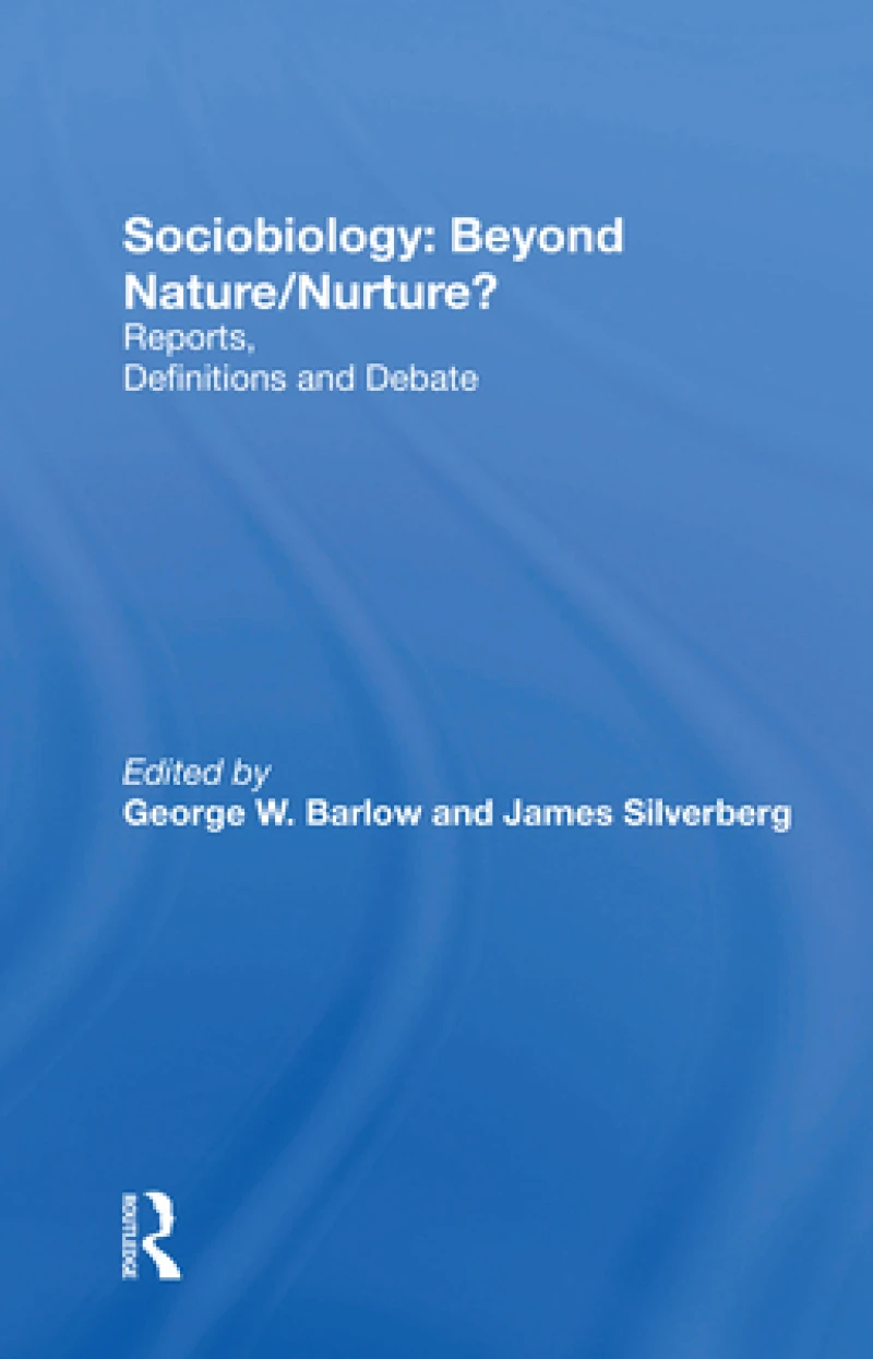 Sociobiology: Beyond Nature/nurture?