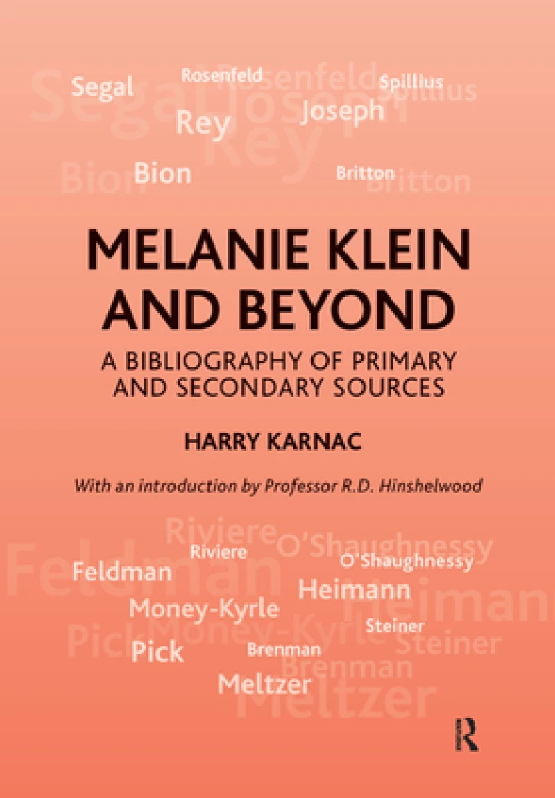 Melanie Klein and Beyond